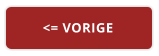 <= VORIGE